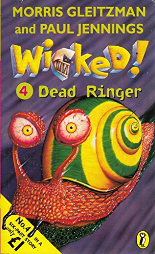 Stock image for Wicked!: Part 4:Dead Ringer: Dead Ringer No. 4 for sale by Goldstone Books