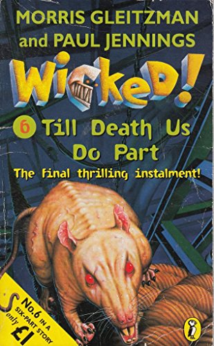 9780140389951: Wicked!: Part 6:Till Death Us do Part: No. 6