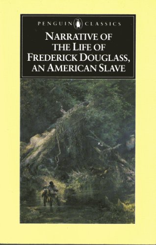 Imagen de archivo de Narrative of the Life of Frederick Douglass, An American Slave: Written by Himself (Penguin Classics) a la venta por The Book Garden