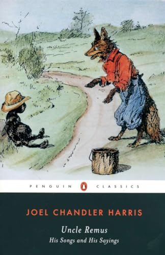 Beispielbild fr Uncle Remus: His Songs and His Sayings (Penguin American Library) zum Verkauf von HPB-Ruby