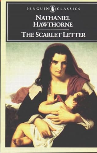 Beispielbild fr The Scarlet Letter: A Romance (The Penguin American Library) zum Verkauf von Ergodebooks