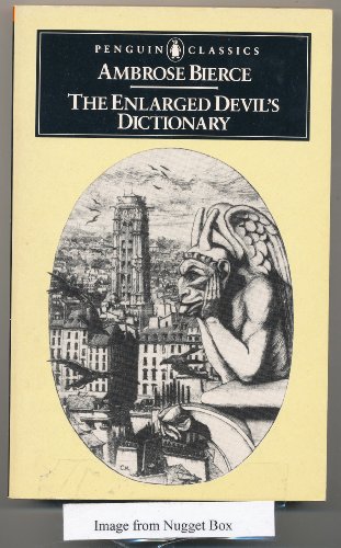 9780140390230: The Enlarged Devil's Dictionary: With 851 Newly Discovered Words And Definitions Added to the Previous Thousand-Word Collection (American Library)