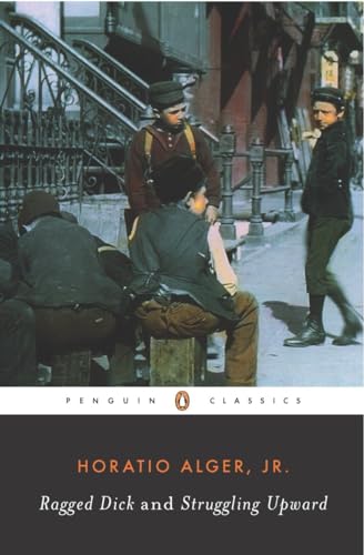9780140390339: Ragged Dick and Struggling Upward (Penguin Classics)