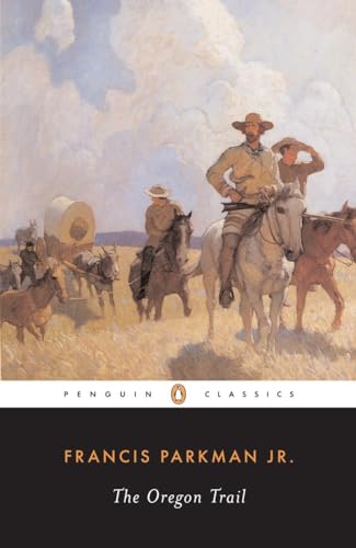 9780140390421: The Oregon Trail (American Library) [Idioma Ingls] (The Penguin American Library)