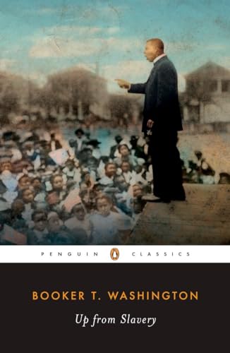 Beispielbild fr Up from Slavery: An Autobiography (Penguin Classics) zum Verkauf von medimops