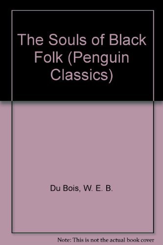 Imagen de archivo de The Souls of Black Folk (Penguin Classics) a la venta por HPB-Ruby