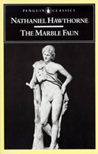 

The Marble Faun: Or, the Romance of Monte Beni