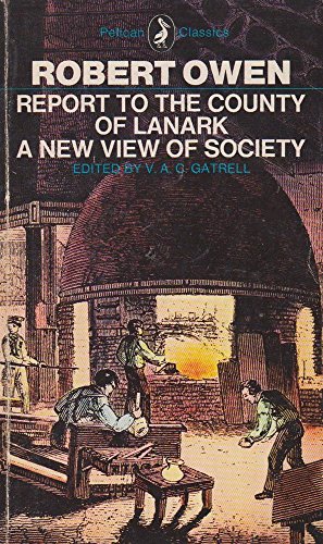 Beispielbild fr A New View of Society; and, Report to the County of Lanark zum Verkauf von Better World Books