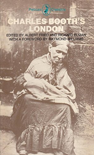 Beispielbild fr Charles Booth's London : A Portrait of the Poor at the Turn of the Century, Drawn from His 'Life and Labour of the People in London' zum Verkauf von Better World Books Ltd