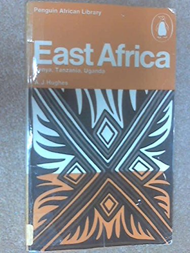 Stock image for East Africa: Kenya, Tanzania, Uganda (Penguin African library, AP11) for sale by Best and Fastest Books