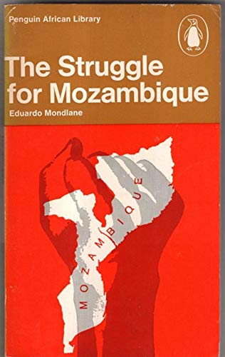 9780140410280: Struggle for Mozambique (African S.)