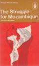 

The struggle for Mozambique (Penguin African library AP28)
