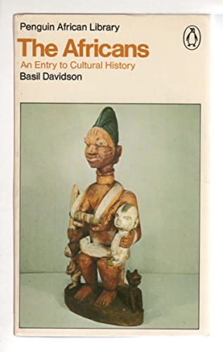 Beispielbild fr The Africans : An Entry to Cultural History zum Verkauf von Better World Books