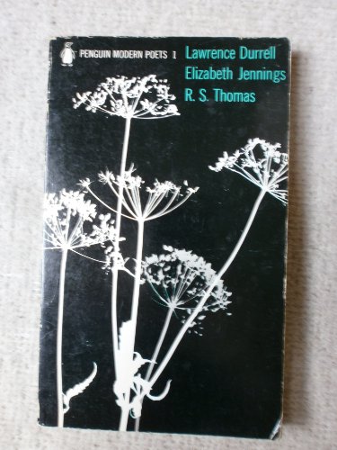 Beispielbild fr Penguin Modern Poets 1: Lawrence Durrell, Elizabeth Jennings, R.S.Thomas zum Verkauf von Goldstone Books