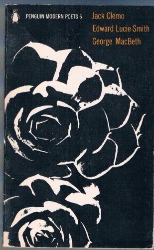 Imagen de archivo de Penguin Modern Poets: Clemo, Lucie-Smith, Macbeth Bk. 6 a la venta por Better World Books