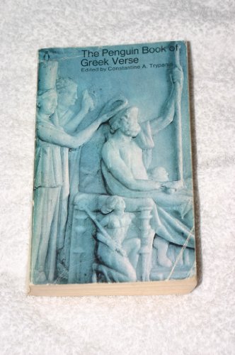 Imagen de archivo de The Penguin Book of Greek Verse : With Plain Prose Translations of Each Poem a la venta por Better World Books