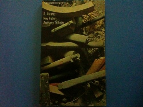 Penguin Modern Poets 18 A Alvarez Roy Fuller ANthony Thwaite