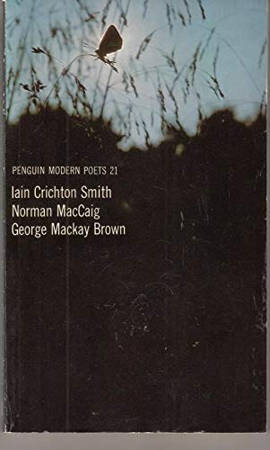 Beispielbild fr Penguin Modern Poets 21: Crichton Smith, MacCaig, Mackay Brown zum Verkauf von AwesomeBooks