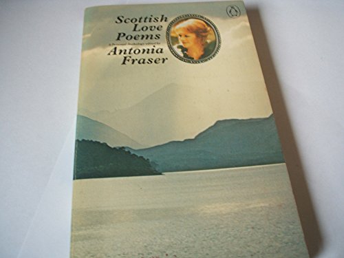 Beispielbild fr Scottish Love Poems : A Personal Anthology (Penguin Poets Ser.) zum Verkauf von PsychoBabel & Skoob Books