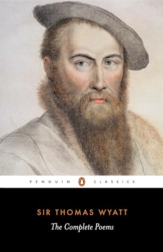 9780140422276: Sir Thomas Wyatt: The Complete Poems