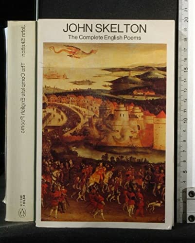 Skelton, The Complete English Poems of (Penguin Classics) (9780140422337) by Skelton, John