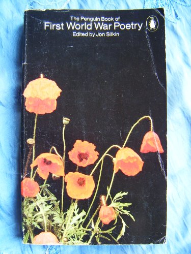 9780140422559: The Penguin Book of First World War Poetry
