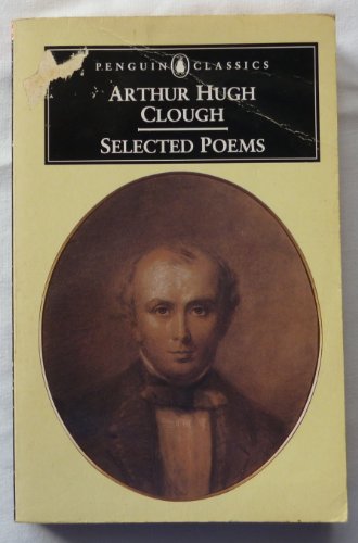 Beispielbild fr Clough: Selected Poems zum Verkauf von Wonder Book