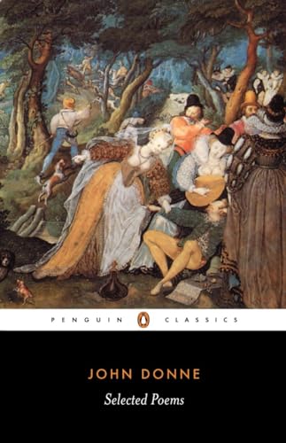 Stock image for Selected Poems of John Donne (Penguin Classics) for sale by SecondSale