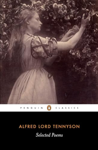 Selected Poems - Alfred Tennyson Tennyson, Christopher Ricks