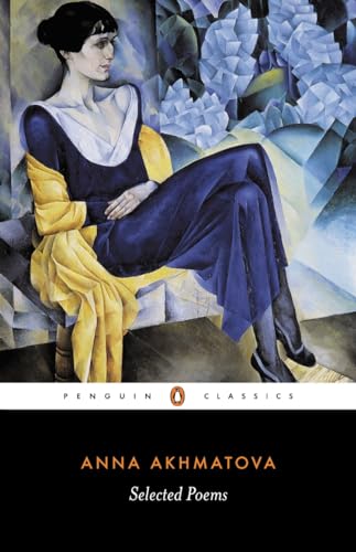 Stock image for Anna Akhmatova: Selected Poems for sale by ThriftBooks-Atlanta