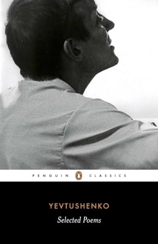 Selected Poems (Penguin Classics) (9780140424775) by Yevtushenko, Yevgeny