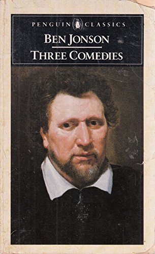 Imagen de archivo de Three Comedies: Volpone, The Alchemist and Bartholomew Fair (English Library)' a la venta por HPB Inc.