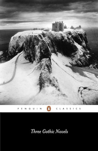 9780140430363: Three Gothic Novels: The Castle of Otranto; Vathek; Frankenstein (Penguin Classics)