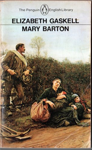9780140430530: Mary Barton: A Tale of Manchester Life (English Library)