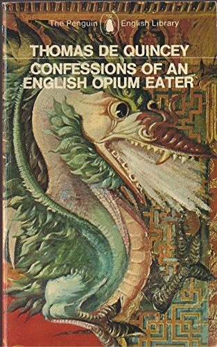 Beispielbild fr Confessions of an English Opium-Eater zum Verkauf von Better World Books