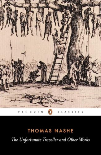 Imagen de archivo de The Unfortunate Traveller and Other Works (Penguin Classics) a la venta por ZBK Books