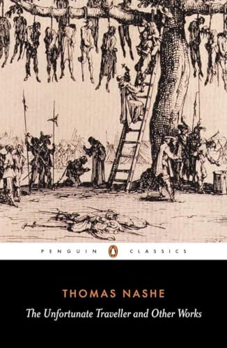 Stock image for The Unfortunate Traveller and Other Works (Penguin Classics) for sale by Open Books