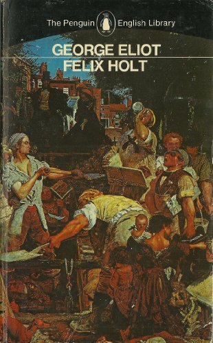 9780140430844: Felix Holt: The Radical (English Library)