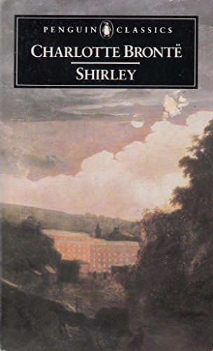 Shirley : A Novel. - Brontë, Charlotte