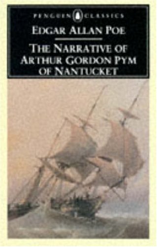 Stock image for The Narrative of Arthur Gordon Pym of Nantucket for sale by Better World Books
