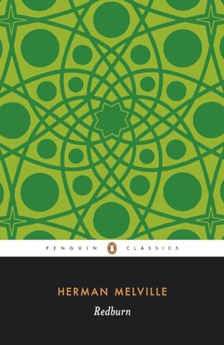 9780140431056: Redburn [Lingua Inglese]: His First Voyage: Being the Sailorboy Confessions and Reminiscences of the Son-of-a-gentleman in the Merchant Service