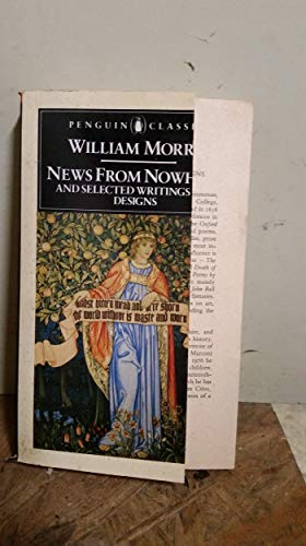 News from Nowhere: And Selected Writings and Designs (9780140431155) by Morris, William; Shankland, Graeme