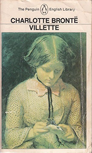 Stock image for Villette (Charlotte Bronte, Villette, Vol. One, Vol. Two & Vol. Three) for sale by Half Price Books Inc.