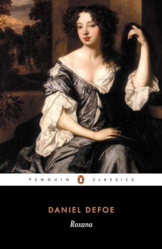 Beispielbild fr Roxana, Or the Fortunate Mistress (Penguin Classics) zum Verkauf von SecondSale