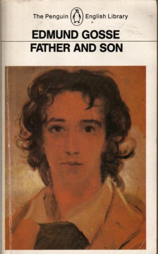 9780140431780: Father And Son: A Study of Two Temperaments