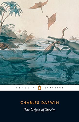 The Origin of Species by Means of Natural Selection: The Preservation of Favored Races in the Struggle for Life (Penguin Classics) - Darwin, Charles
