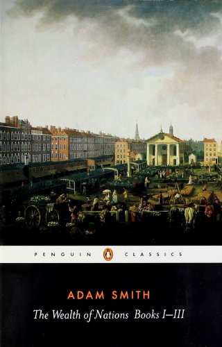 9780140432084: The Wealth of Nations: Books 1-3 (Penguin Classics)