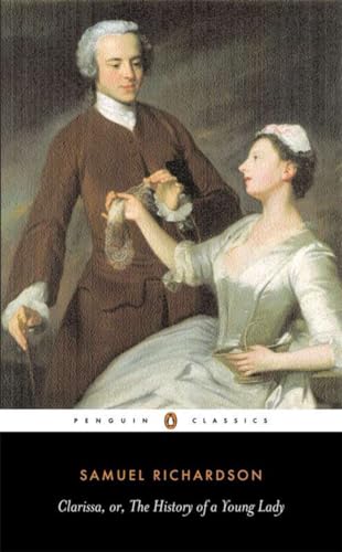 Clarissa, or the History of A Young Lady - Samuel Richardson