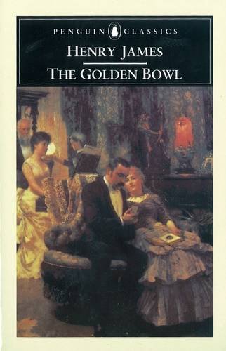 Beispielbild fr The Golden Bowl (Penguin Classics) zum Verkauf von Wonder Book