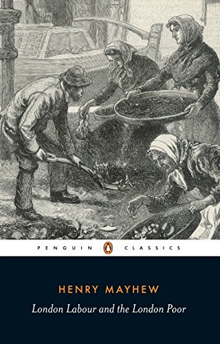 9780140432411: London Labour and the London Poor (Penguin Classics)